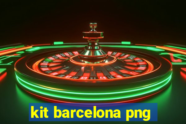 kit barcelona png